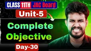 COMPLETE OBJECTIVE [LEC-30] Chemistry | Class 11 | JAC EXAM 2026 || Complete तैयारी 🔥