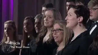 The Road Home by Stephen Paulus - Lucis Chamber Choir (feat. Oliver Joseph)