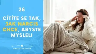 Budete se cítit tak, jak bude chtít, abyste mysleli - narcisovo projektované kognitivní zkreslení