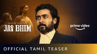 Jai Bhim Teaser (Tamil) | Suriya | New Tamil Movie 2021 | Amazon Prime Video