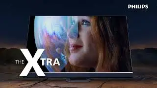 The Xtra - More is More  (4k MiniLED Ambilight TV)