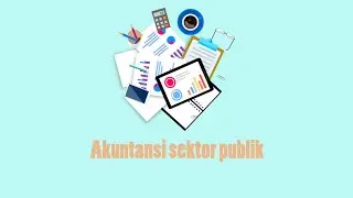 Pertemuan 1 Akuntansi Sektor Publik