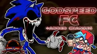 [4K] Godspeed FC (+Added Changes) | V.S. Sonic.EXE 3.0 Restored
