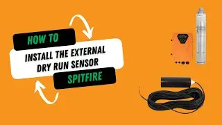Spitfire Pumps - Well/Dry Run Protection Installation
