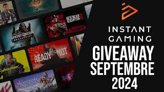 GIVEAWAY INSTANT-GAMING SEPTEMBRE 2024