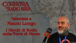 OSPITE | Mauro Longo - I Giochi di Ruolo nella Terra di Mezzo