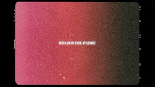 Brazos Del Padre  (Arms of my Father - Dave Chumchal)  -  Cristobal Campos Ft. Vastian Valenzuela