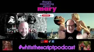 There's Something about Mary: Review by Whit's the Script Podcast