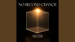 NO SECOND CHANCE