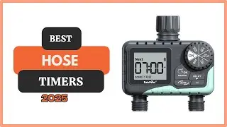5 Best Hose Timers of 2025 | Top Picks for Hose Timers