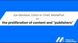 MediaPost's Joe Mandese on the proliferation of content and 