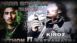 #PARA Sabaiko new rap song.            kiroz ft. Python prod by @binodbeatz