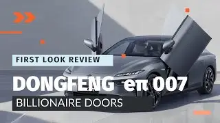 Dongfeng e&pi; 007 Review: China's Game-Changing Electric Sedan with Billionaire Doors!