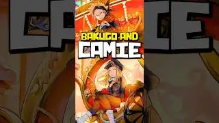 Camie Meets Bakugo for a Special Mission PART 2