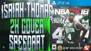 Isaiah Thomas NBA2k18 Cover Concept Tutorial/Speedart // Graphic Design // NBA 2k17 + FREE GRFX PACK