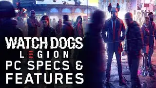 Watch Dogs: Legion PC Specs & Features - NGON