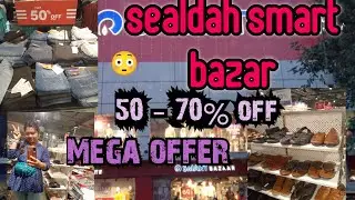 Sealdah Reliance smart bazar || 50- 70 % off on everything 😳 || mega offer 2023