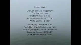 Secret Love   - Loet van der Lee Quintet