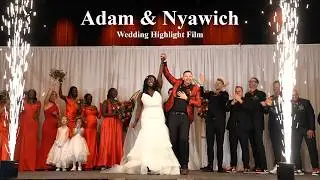 Adam + Nyawich Wedding Highlight Film
