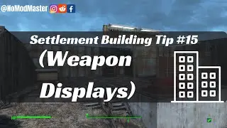 Fallout 4 Settlement Building Tip #15 (Weapon Displays)