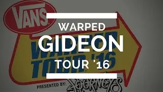 Gideon Vans Warped Tour 2016 Interview!