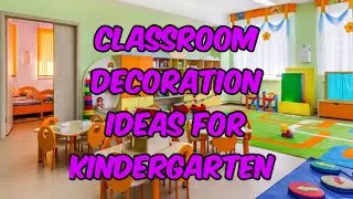 20 classroom decoration ideas for kindergarten, classroom wall decoration ideas, paper crafts ideas