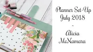 Kaisercraft Planner - My Set-up for July 2018