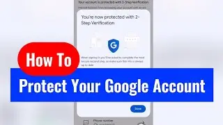 How to PROTECT Your Google Account from HACKERS! 🔒