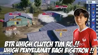 Btr Uhigh Ujung Tombak Bigetron Ra Hari Ini Btr Uhigh Clutch Tim RC SW3D1 Match 3 | PMGC 2021