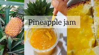 Home made pineapple jam🍍🥫| ~ 😍@MiracleMyLife323 