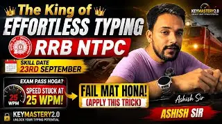 RRB NTPC Typing Test 🔥 Speed 25 WPM पर Stuck? | 23 Sept Skill Test में Fail मत होना!