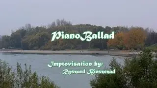 PianoBallade  - 1697 improvisation