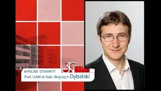 Matematyczne aspekty kwantowej teorii pola, Wojciech Dybalski, 10. wykład z okazji 30-lecia WMI UAM