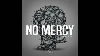 NO MERCY - FAMEZ FEAT LUCKSAR - BOOMBASS MUSIC