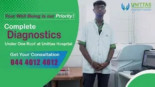 Diagnostic Lab Services | Unittas Multispeciality Hospital in Chennai #unittashospital #labservices