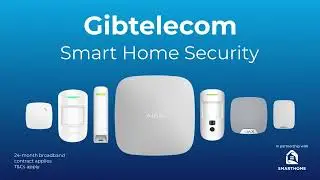 Защитите свой дом с помощью системы Smart Home Security от Gibtelecom