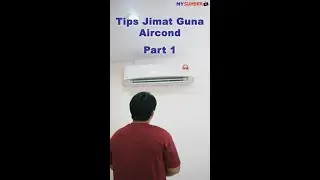Tips Jimat Aircond. Pakai Aircond Pun Bil Boleh Murah Kalau Tahu Cara Betul. Ini Caranya! (Part 1)