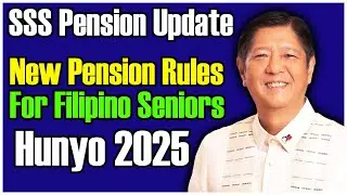 SSS Pension Update: New Pension Rules for Filipino Pensioners - June 2025!