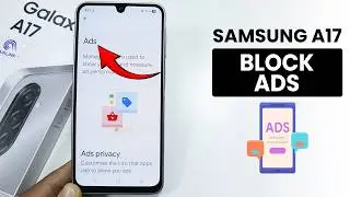 Как заблокировать рекламу на Samsung Galaxy A17 &mdash; Stop Ads
