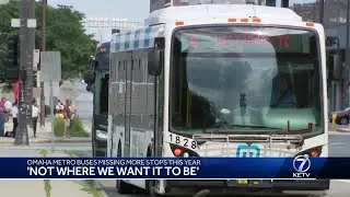 'Not where we want to be': Omaha Metro Transit buses missing more stops in 2024