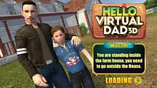 Hello Virtual Dad 3D Gameplay HD
