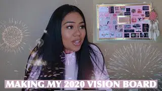 HOW I MAKE MY 2020 VISION BOARD!!