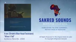 A xus   When I Fall In Love Stryke's Blue Vocal Mix