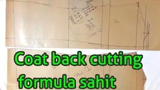 Coat back cutting formula sahit