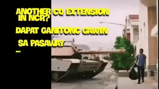 Another 15-Day ECQ Extension in NCR Due to Rising Covid Cases? Tougher Measures for Pasaway Needed?