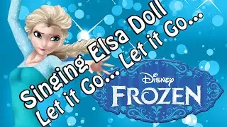 Disney's Frozen Singing Elsa Doll - Unboxing and Review