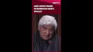 Javed Akhtar Praises Dr Manmohan Singh&rsquo;s Intellect: &ldquo;He Was Not Politician&rdquo;