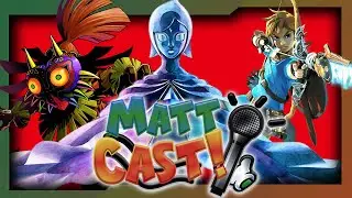 MattCast #4 - Zelda in 2021! (ft. TroepLink)