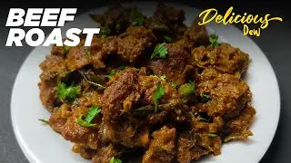 Beef Roast | Kerala Style Beef Roast | Beef Curry | DELICIOUS DEW