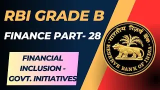 RBI Free Finance Course (Part 28) &ndash; Financial Inclusion Govt  Initiatives explained  in Hindi